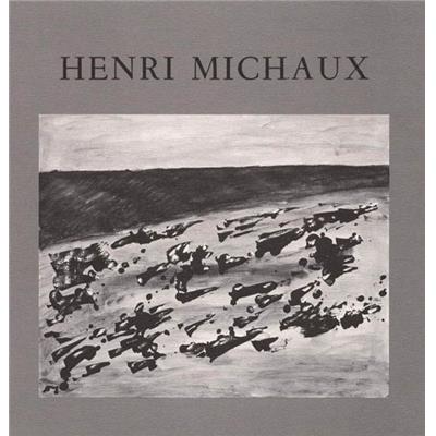 [MICHAUX] HENRI MICHAUX. Œuvres récentes 1980 - 1982 - Texte d'Yves Peyré. Catalogue d'exposition (Le Point Cardinal, 1982)