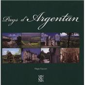 [NORMANDIE] PAYS D'ARGENTAN et PAYS D'AUGE ORNAIS - Textes et photos de Rgis Faucon