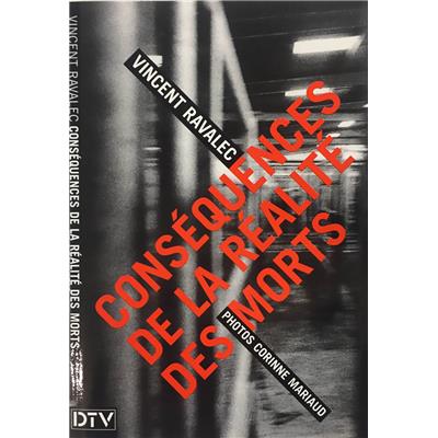[RAVALEC] CONSÉQUENCES DE LA RÉALITÉ DES MORTS, " Compact Livre " - Vincent Ravalec et Corinne Mariaud