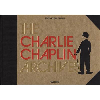 [CHAPLIN] THE CHARLIE CHAPLIN ARCHIVES/Les Archives Charlie Chaplin - Dirigé par Paul Duncan