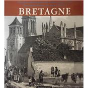 [BRETAGNE] BRETAGNE. "Voyages pittoresques et romantiques dans l'ancienne France" du baron Taylor - Catherine Herv-Commereuc