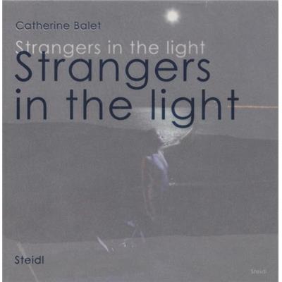 [BALET] STRANGERS IN THE LIGHT - Catherine Balet
