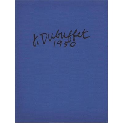 [DUBUFFET] JEAN DUBUFFET. Exhibition of Paintings - Texte de Michel Tapié. Catalogue d'exposition Pierre Matisse Gallery (1950)