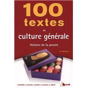 100 TEXTES DE CULTURE GNRALE. Histoire de la pense, 3me dition, " 100 Textes " - Collectif