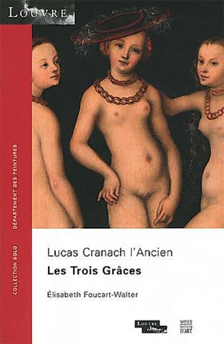 LES TROIS GRACES, LUCAS CRANACH L'ANCIEN - COLL. SOLO