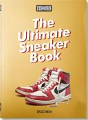 [ - Nouveaut Taschen ] THE ULTIMATE SNEAKER BOOK, " 40th Anniversary Edition " - Simon Woody Wood 