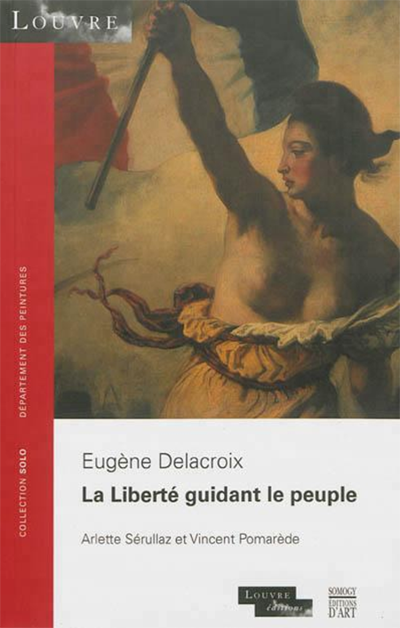 LA LIBERTE GUIDANT LE PEUPLE COLL SOLO