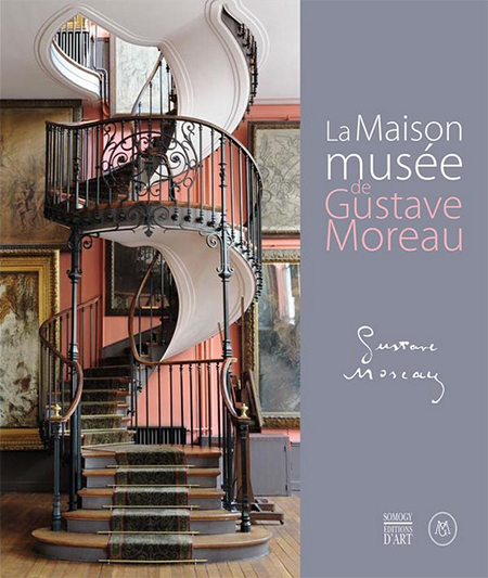 LA MAISON-MUSEE GUSTAVE MOREAU